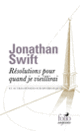 Couverture Résolutions pour quand je vieillirai et autres pensées sur divers sujets (Jonathan Swift)