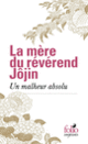 Couverture Un malheur absolu ([Mère du révérend Jôjin] Jojin ajari haha)