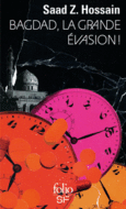 Couverture Bagdad, la grande évasion! ()
