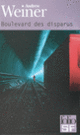 Couverture Boulevard des disparus (Andrew Weiner)