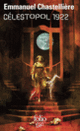 Couverture Célestopol 1922 (Emmanuel Chastellière)