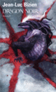 Couverture Dragon noir (Jean-Luc Bizien)