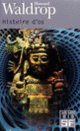 Couverture Histoire d'os (Howard Waldrop)