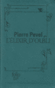 Couverture L'Élixir d'Oubli (Pierre Pevel)