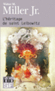 Couverture L'héritage de saint Leibowitz (Walter M. Miller Jr.)