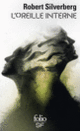 Couverture L'oreille interne (Robert Silverberg)