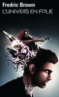 Couverture L'univers en folie ()