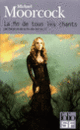 Couverture La fin de tous les chants (Michael Moorcock)