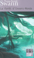 Couverture La forêt d'Envers-Monde/Les dieux demeurent ()