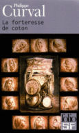 Couverture La forteresse de coton ()