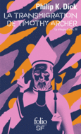 Couverture La transmigration de Timothy Archer ()
