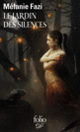 Couverture Le jardin des silences (Mélanie Fazi)