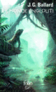 Couverture Le monde englouti (J.G. Ballard)