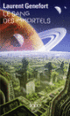Couverture Le sang des immortels (Laurent Genefort)
