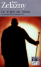 Couverture Le signe du Chaos (Roger Zelazny)