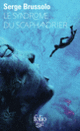 Couverture Le syndrome du scaphandrier (Serge Brussolo)
