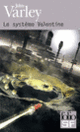 Couverture Le système Valentine (John Varley)