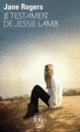 Couverture Le testament de Jessie Lamb (Jane Rogers)
