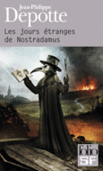 Couverture Les jours étranges de Nostradamus ()