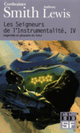 Couverture Les Seigneurs de l'Instrumentalité (,Cordwainer Smith)