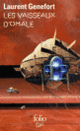 Couverture Les vaisseaux d'Omale (Laurent Genefort)