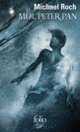 Couverture Moi, Peter Pan (Michael Roch)