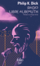 Couverture Radio Libre Albemuth (Philip K. Dick)