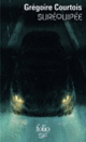 Couverture Suréquipée (Grégoire Courtois)
