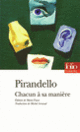 Couverture Chacun à sa manière (Luigi Pirandello)