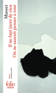 Couverture Il ne faut jurer de rien – On ne saurait penser à tout ()