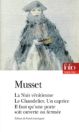 Couverture La Nuit vénitienne – Le Chandelier – Un caprice – Il faut qu'une porte soit ouverte ou fermée ()