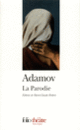Couverture La Parodie (Arthur Adamov)