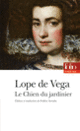 Couverture Le Chien du jardinier ( Lope de Vega)
