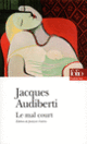 Couverture Le Mal court (Jacques Audiberti)