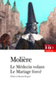 Couverture Le Médecin volant – Le Mariage forcé ( Molière)