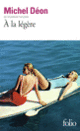 Couverture À la légère (Michel Déon)