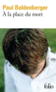 Couverture À la place du mort (Paul Baldenberger)