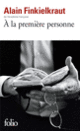 Couverture À la première personne (Alain Finkielkraut)