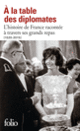 Couverture À la table des diplomates (Collectif(s) Collectif(s))