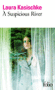 Couverture À Suspicious River (Laura Kasischke)