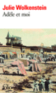 Couverture Adèle et moi (Julie Wolkenstein)