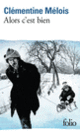 Couverture Alors c'est bien (Clémentine Mélois)