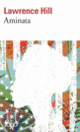 Couverture Aminata (Lawrence Hill)