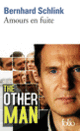 Couverture Amours en fuite (Bernhard Schlink) Couverture Amours en fuite (Bernhard Schlink)