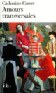 Couverture Amours transversales (Catherine Cusset)