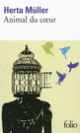 Couverture Animal du cœur (Herta Müller)