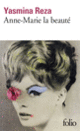 Couverture Anne-Marie la beauté (Yasmina Reza)