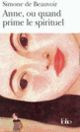 Couverture Anne, ou quand prime le spirituel (Simone de Beauvoir)