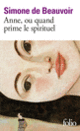 Couverture Anne, ou quand prime le spirituel (Simone de Beauvoir)