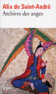 Couverture Archives des anges (Alix de Saint-André)